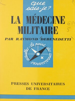 cover image of La médecine militaire